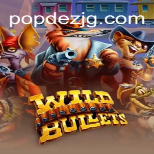 Discover the Thrilling World of WildBullets: An Immersive Game Experience
