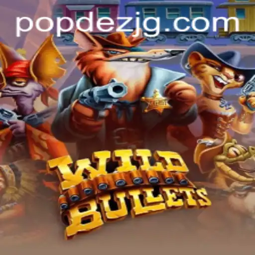 Discover the Thrilling World of WildBullets: An Immersive Game Experience